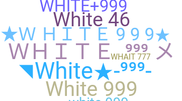 الاسم المستعار - WHITE999