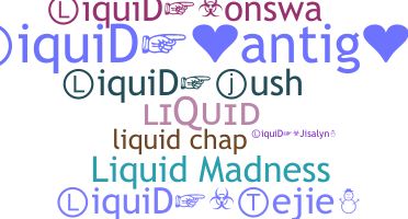 الاسم المستعار - Liquid