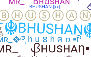 الاسم المستعار - Bhushan