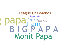 الاسم المستعار - BigPapa
