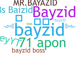 الاسم المستعار - bayzid