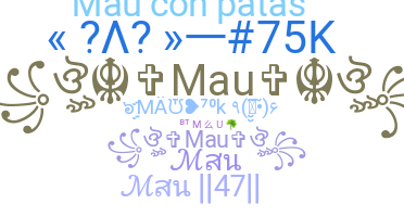 الاسم المستعار - Mau