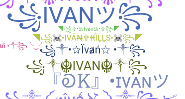 الاسم المستعار - Ivan