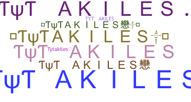 الاسم المستعار - TyTAkiles