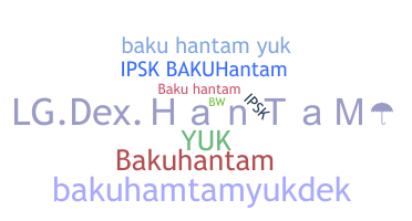 الاسم المستعار - BakuHantam