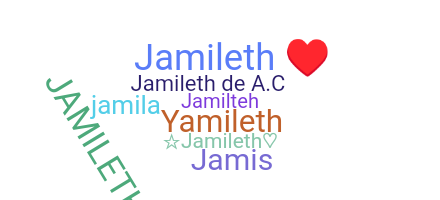 الاسم المستعار - Jamileth
