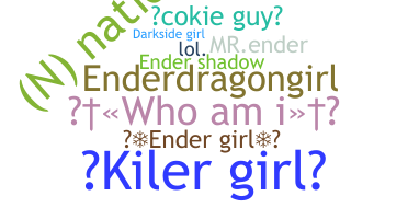 الاسم المستعار - EnderGirl