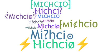 الاسم المستعار - Michcio