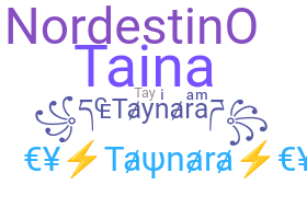 الاسم المستعار - Taynara