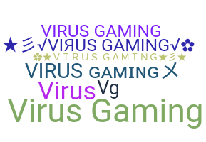 الاسم المستعار - VirusGaming