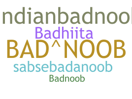 الاسم المستعار - BadNoob