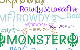 الاسم المستعار - Rowdy