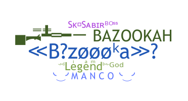 الاسم المستعار - Bazoooka