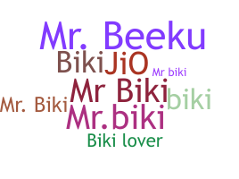 الاسم المستعار - Mrbiki