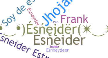 الاسم المستعار - esneider