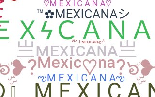 الاسم المستعار - Mexicana