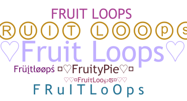الاسم المستعار - FruitLoops