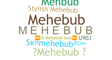 الاسم المستعار - MEHEBUB