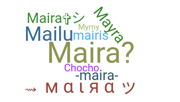 الاسم المستعار - Maira