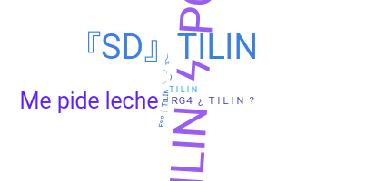 الاسم المستعار - Tilin