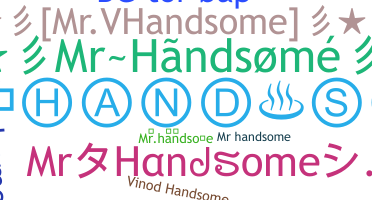 الاسم المستعار - Mrhandsome