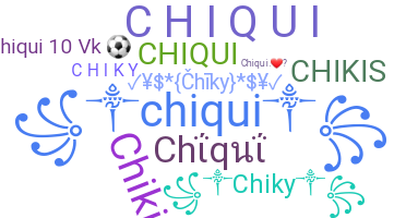 الاسم المستعار - Chiqui