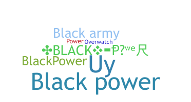 الاسم المستعار - blackpower