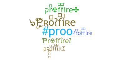 الاسم المستعار - proffire