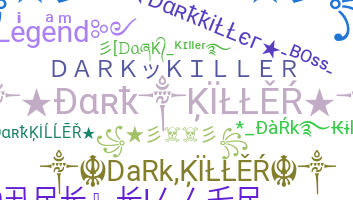 الاسم المستعار - darkkiller