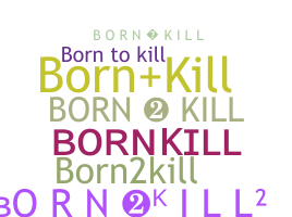 الاسم المستعار - Bornkill