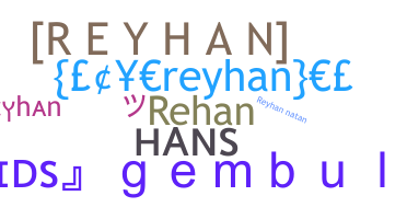 الاسم المستعار - Reyhan