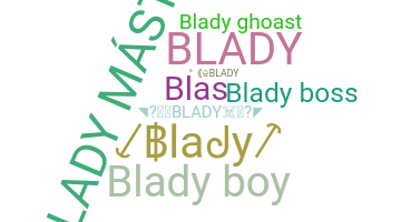 الاسم المستعار - Blady