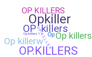 الاسم المستعار - OPkillers