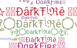 الاسم المستعار - DarkFire