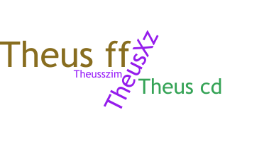 الاسم المستعار - Theus