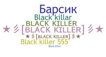 الاسم المستعار - blackkiller
