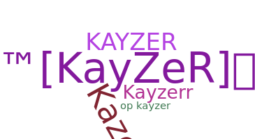 الاسم المستعار - kayzer
