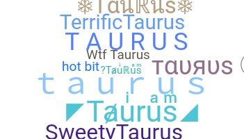 الاسم المستعار - Taurus