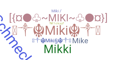 الاسم المستعار - miki