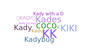 الاسم المستعار - Kady