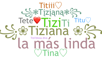 الاسم المستعار - Tiziana