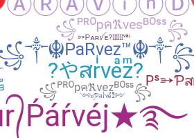الاسم المستعار - Parvez