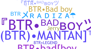 الاسم المستعار - BTRBadBoy