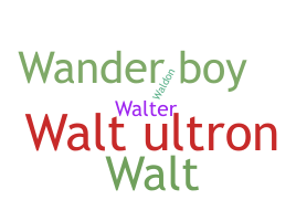 الاسم المستعار - walt