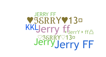 الاسم المستعار - jerryff