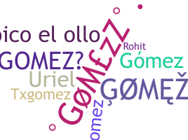 الاسم المستعار - Gomezz