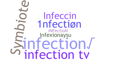 الاسم المستعار - Infection