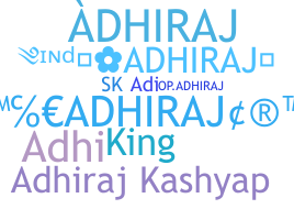 الاسم المستعار - Adhiraj
