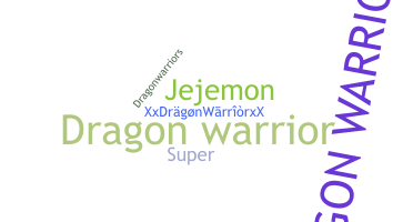 الاسم المستعار - Dragonwarrior