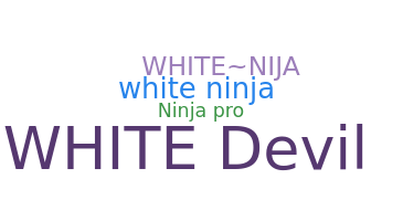 الاسم المستعار - WhiteNinja